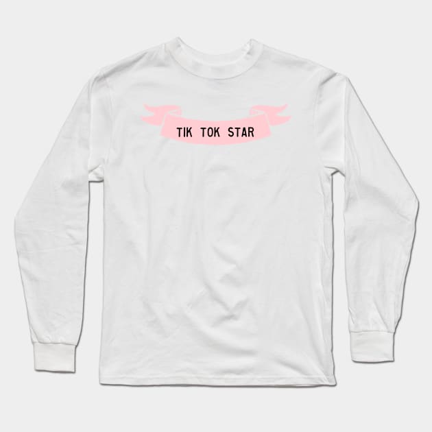 Tik Tok Star Long Sleeve T-Shirt by Toad House Pixels